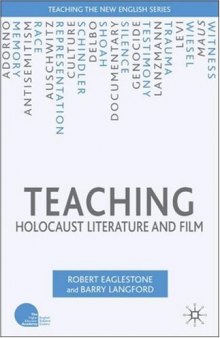 Teaching Holocaust Literature and Film (Teaching the New English)