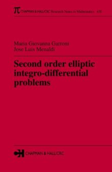 Second Order Elliptic Integro-Differential Problems
