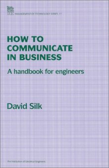 How to communicate in business : a handbook for engineers