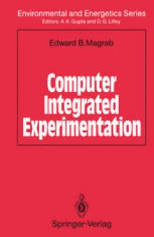 Computer Integrated Experimentation