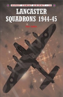 Lancaster Squadrons 1944-45