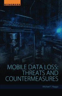 Mobile data loss : threats and countermeasures