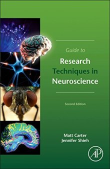 Guide to Research Techniques in Neuroscience, Second Edition