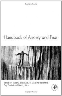 Handbook of Anxiety and Fear, Volume 17