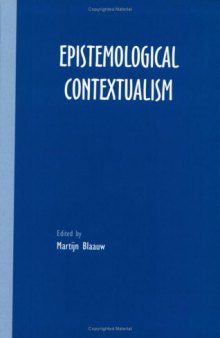 Epistemological Contextualism (Grazer Philosophische Studien 69)