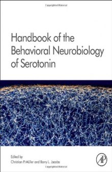 Handbook of the Behavioral Neurobiology of Serotonin, Volume 21 (Handbook of Behavioral Neuroscience)