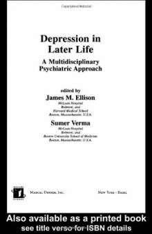 Depression in Later Life: A Multidisciplinary Psychiatric Approach (Medical Psychiatry)