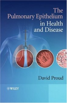 The Pulmonary Epithelium in Health and Disease