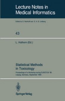 Statistical Methods in Toxicology: Proceedings of a Workshop during EUROTOX ’90 Leipzig, Germany, September 12–14, 1990