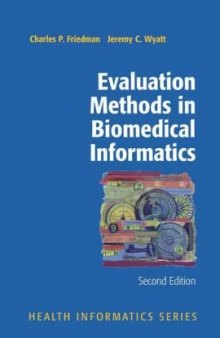 Evaluation methods in biomedical informatics