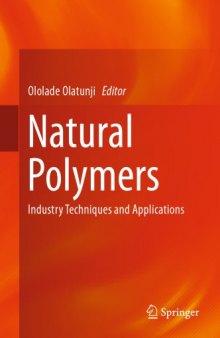 Natural Polymers: Industry Techniques and Applications