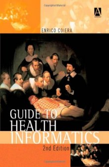 Guide to Health Informatics (Arnold Publication)
