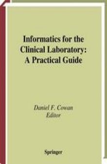 Informatics for the Clinical Laboratory: A Practical Guide