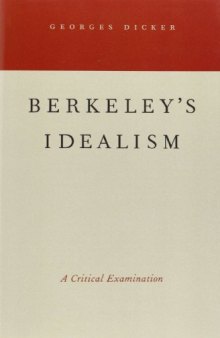 Berkeley's Idealism: A Critical Examination