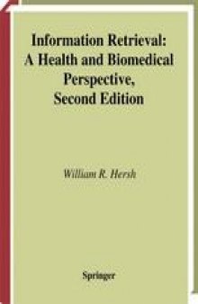 Information Retrieval: A Health and Biomedical Perspective