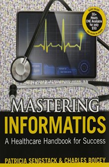 Mastering Informatics: A Healthcare Handbook for Success