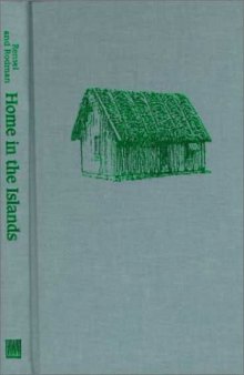 Home in the Islands: Housing and Social Change in the Pacific