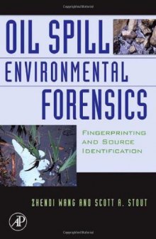 Oil Spill Environmental Forensics: Fingerprinting and Source Identification