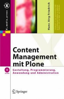 Content Management mit Plone 2.1 : Gestaltung, Programmierung und Administration