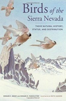 Birds of the Sierra Nevada : their natural history, status, and distribution