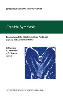Frankia Symbiosis: Proceedings of the 12th Meeting on Frankia and Actinorhizal Plants, Carry-le-Rouet, France, June 2001