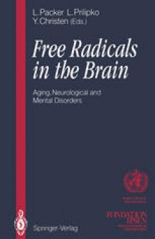 Free Radicals in the Brain: Aging, Neurological and Mental Disorders