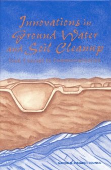 Innovations in Ground Water and Soil Cleanup: From Concept to Co