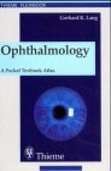 Ophthalmology: A Short Textbook  