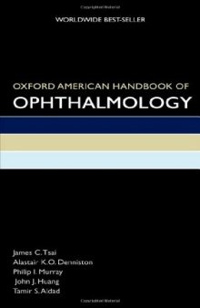 Oxford American Handbook of Ophthalmology (Oxford American Handbooks in Medicine)