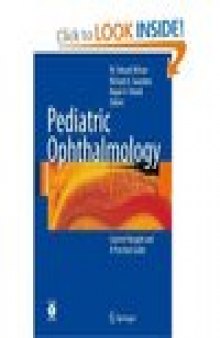 Pediatric Ophthalmology: Current Thought and A Practical Guide