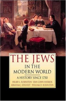 The Jews in the Modern World: A History since 1750