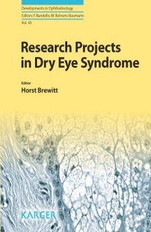 Research Projects in Dry Eye Syndrome (Developments in Ophthalmology, Vol. 45)
