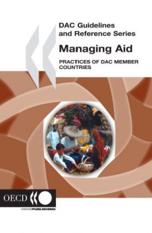 Managing Aid: Practices Of Dac Member (Dac Guidelines and Reference)
