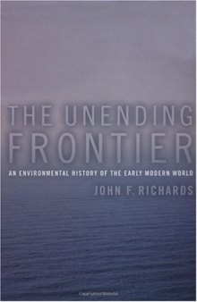 The Unending Frontier: An Environmental History of the Early Modern World