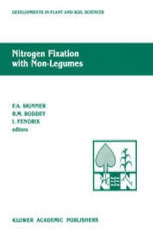 Nitrogen Fixation with Non-Legumes: The Fourth International Symposium on ‘Nitrogen Fixation with Non-Legumes’, Rio de Janeiro, 23–28 August 1987