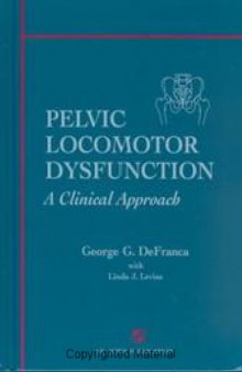 Pelvic Locomotor Dysfunction: A Clinical Approach