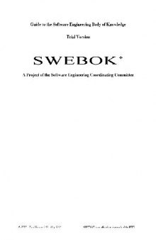 Swebok: Guide to the Software Engineering Body of Knowledge: Trial Version 1.00-May 2001