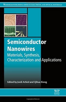 Semiconductor Nanowires: Materials, Synthesis, Characterization and Applications