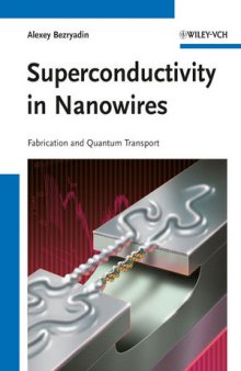 Superconductivity in Nanowires: Fabrication and Quantum Transport