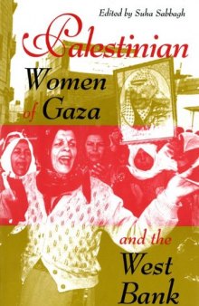 Palestinian women of Gaza and the West Bank