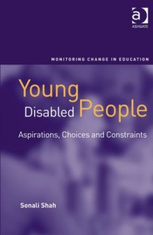 Young Disabled People (Monitoring Change in Education)