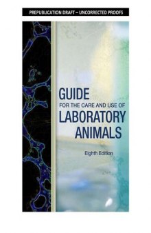 Guide for the Care and Use of Laboratory Animals, Eighth Edition