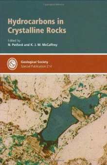 Hydrocarbons in Crystalline Rocks (Geological Society Special Publication No. 214)
