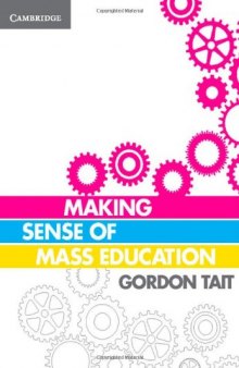 Making Sense of Mass Education