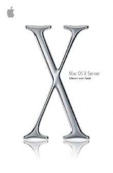 Mac Osx Server - Administrator's Guide