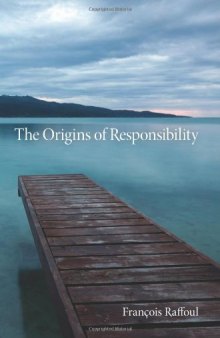 The Origins of Responsibility (Studies in Continental Thought)