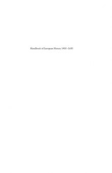 Handbook of European history, 1400-1600: late Middle Ages, Renaissance, and Reformation. Vol. 1: Structures and Assertions