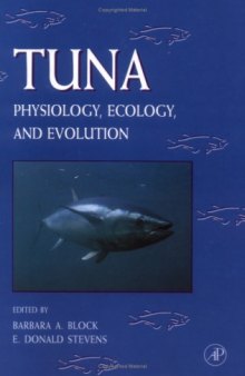 Tuna: Physiology, Ecology, and Evolution