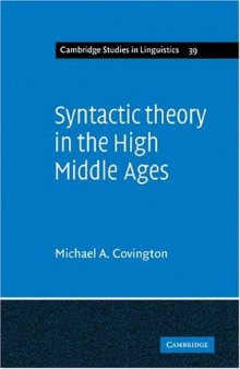 Syntactic Theory in the High Middle Ages: Modistic Models of Sentence Structure (Cambridge Studies in Linguistics)