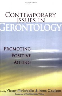 Contemporary issues in gerontology: promoting positive ageing